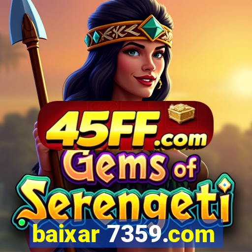 baixar 7359.com